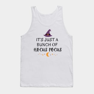 It's Just A Bunch Of Hocus Pocus Witch Magic Cool Halloween Graphic Design Tank Top